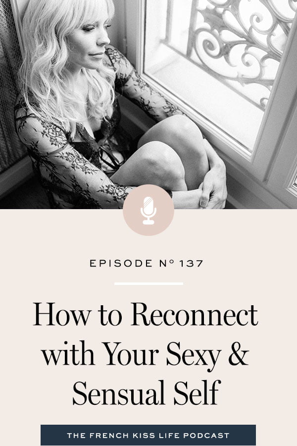 How to bring sensuality and connection back into your day-to-day existence. 