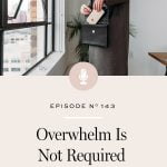 5 areas to watch for overwhelm in your life – including your language and your thoughts.
