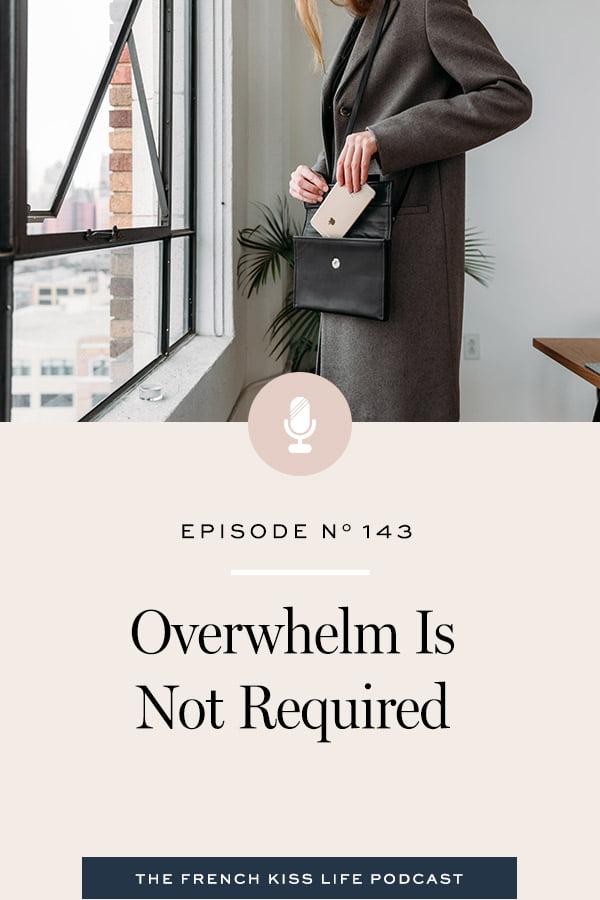 5 areas to watch for overwhelm in your life – including your language and your thoughts.