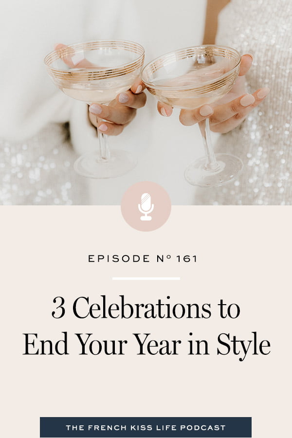 Why I like to really pause and savor the year’s achievements, why I celebrate my mistakes and failures, and what it means to celebrate yourself ahead of time.