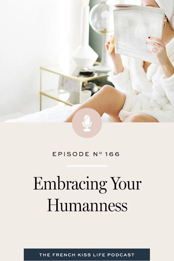 Why life gets more fun when we embrace our messy humanness and stop trying to be perfect.