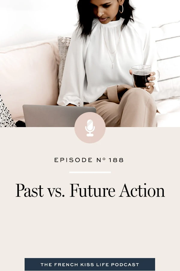 How thinking and acting from the future will cultivate the momentum you need to create a life you love.