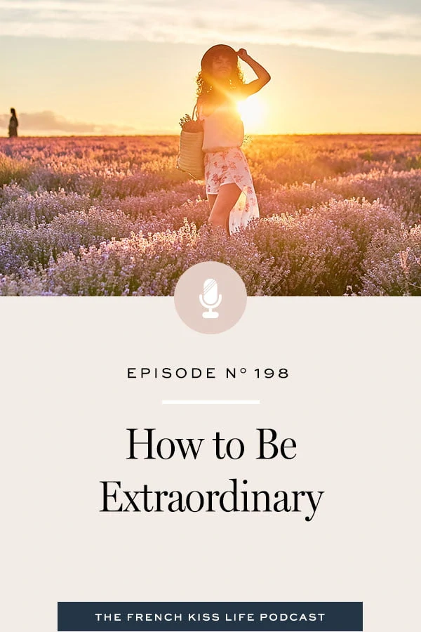 5 things you can do immediately to start living an extraordinary life.
