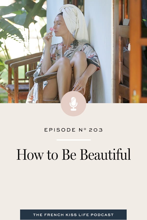 What you can do to create your own standard of beauty: one that never goes out of style.