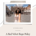 How to put a red velvet rope around your life and start being more discerning about what and who is allowed in your personal VIP room.