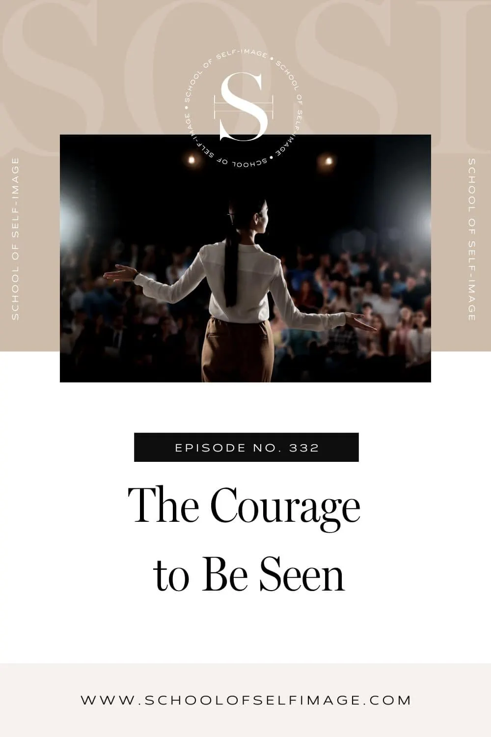 The Courage To Be Seen