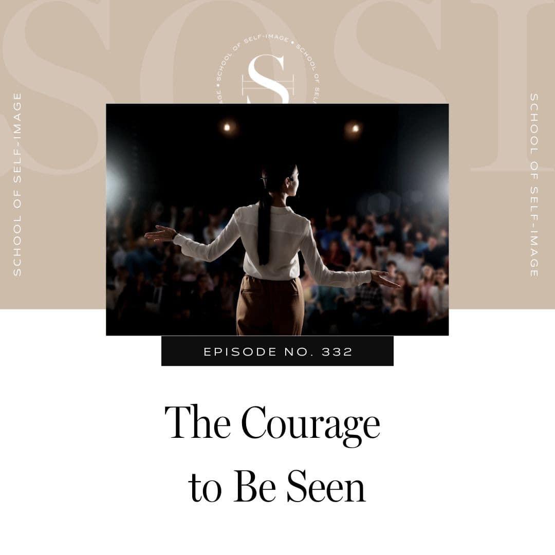 Podcast Courage To Be Seen 40