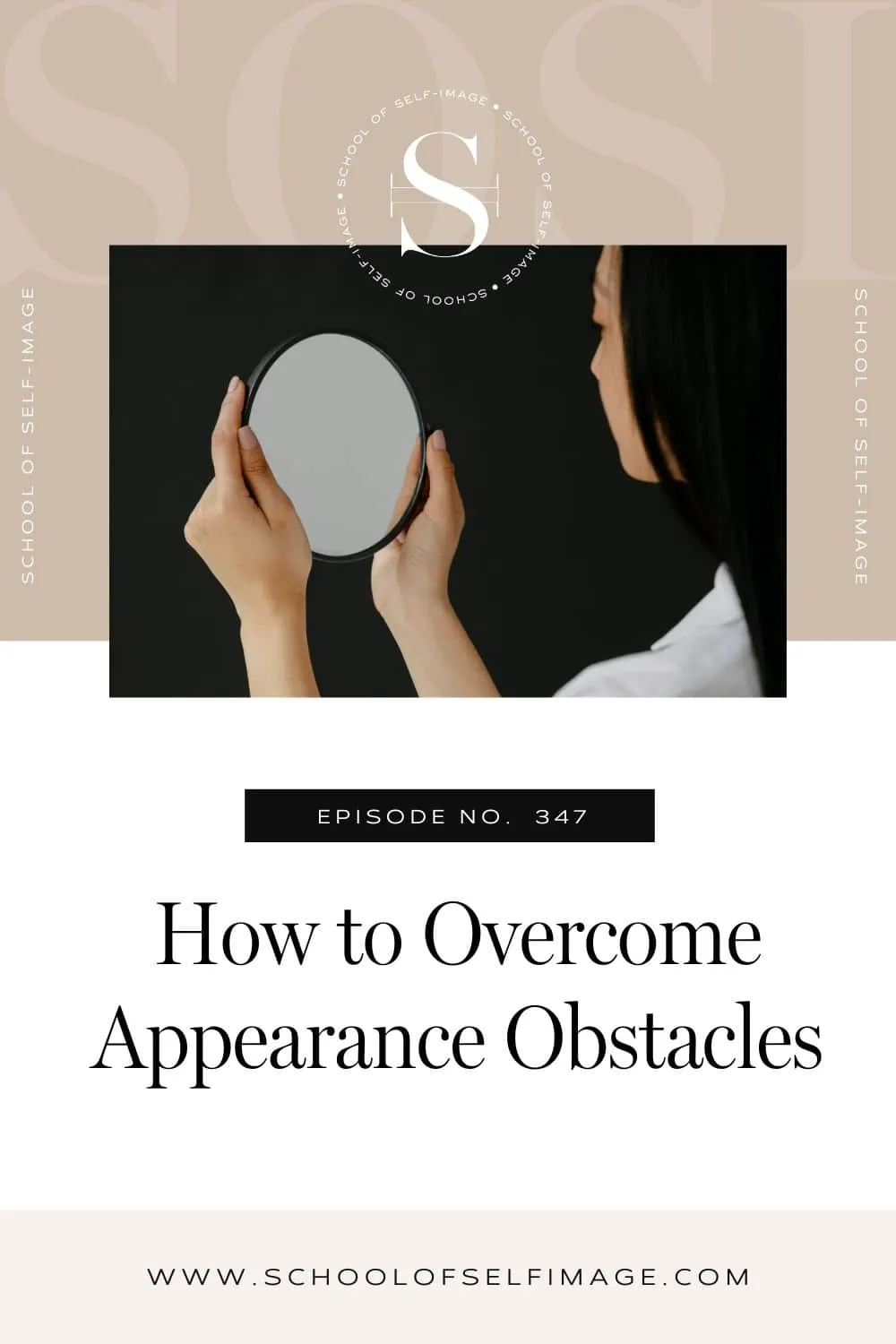 How to Overcome Appearance Obstacles