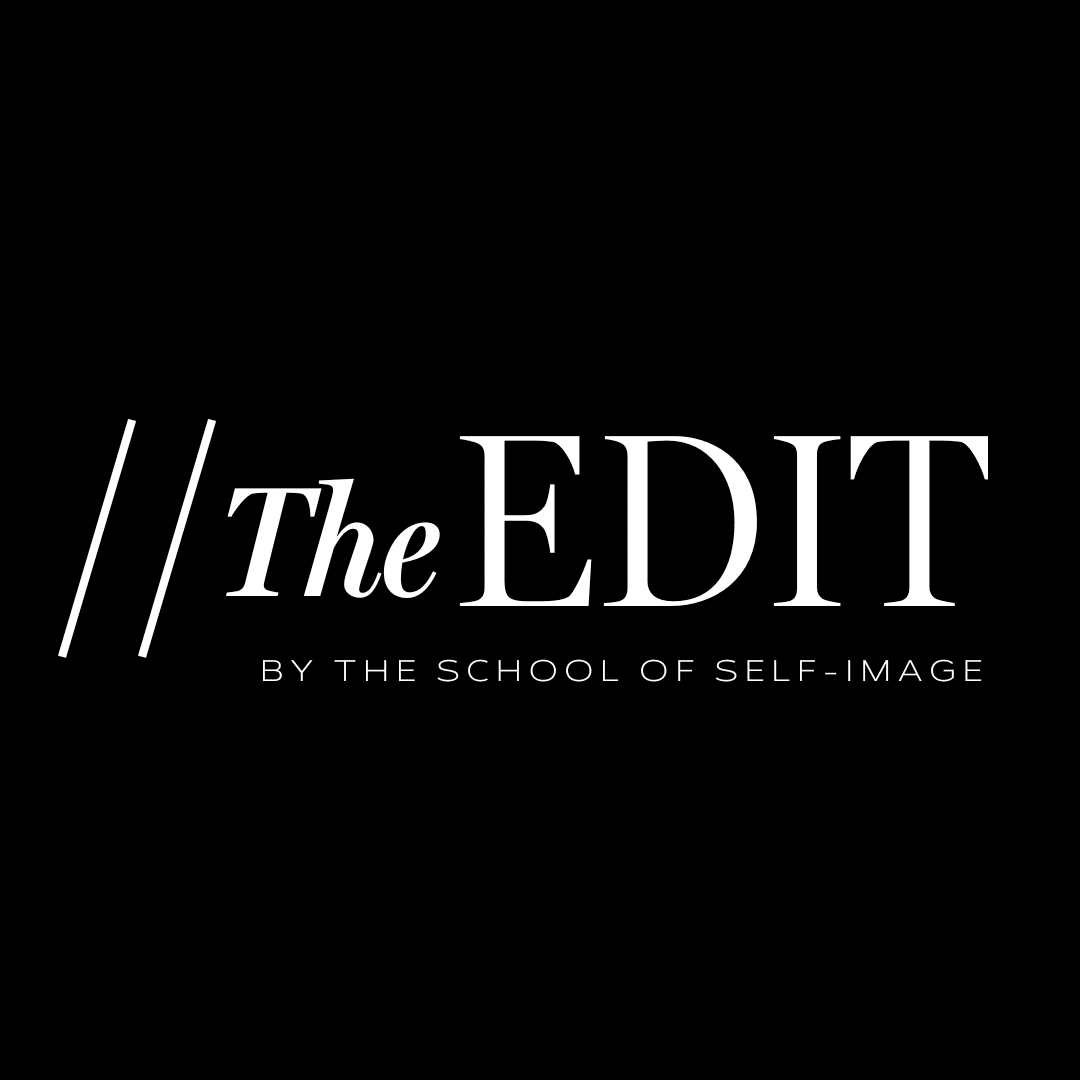 The Edit #114 - School of Self-Image